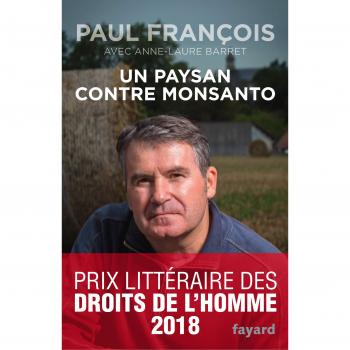 Un paysan contre Monsanto