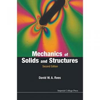 Rees, David W A: Mechanics of Solids and Structures