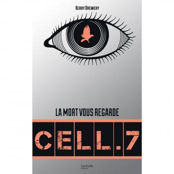 Cell. 7 Tome 1 Cell. 7