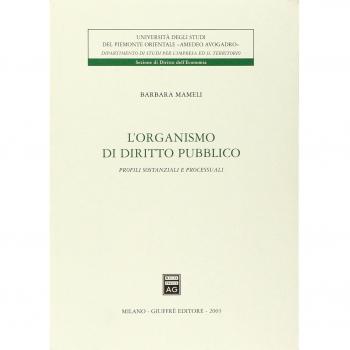 L' organismo di diritto pubblico. Profili sostanziali e processuali