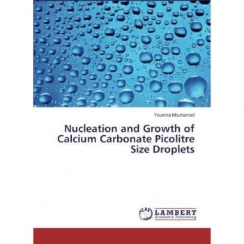 Nucleation and Growth of Calcium Carbonate Picolitre Size Droplets