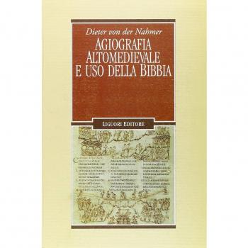 Agiografia altomedievale e uso della Bibbia