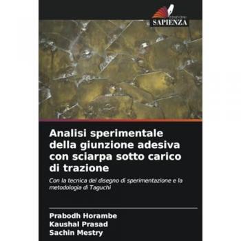 Horambe, Prabodh: Analisi sperimentale della giunzione adesiva con sciarpa sotto carico di trazione