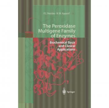The Peroxidase Multigene Family of Enzymes