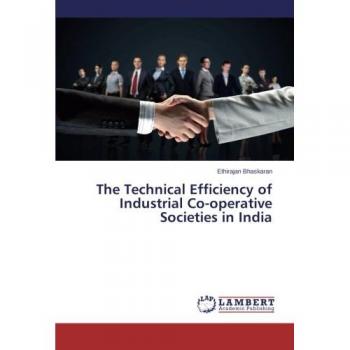 The Technical Efficiency of Industrial Co-operative Societies in India
