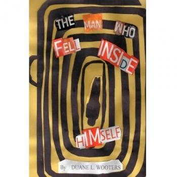 The Man Who Fell Inside Himself