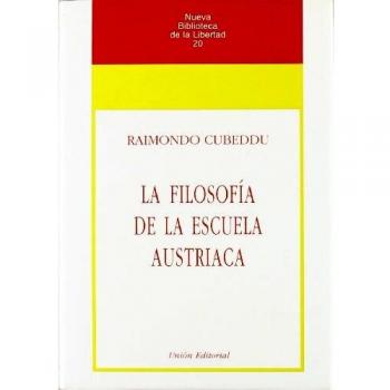 Filosofia De La Escuela Austriaca