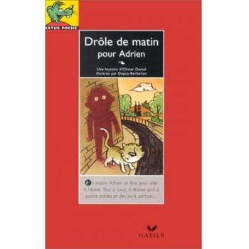 Drôle de matin pour Adrien