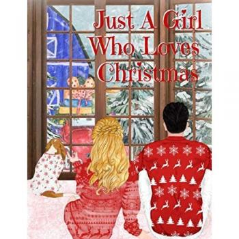 Just A Girl Who Loves Christmas: Holiday Movie Log Journal Book
