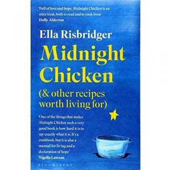 Midnight Chicken by Ella Risbridger