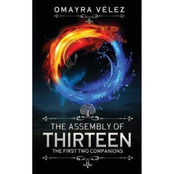 The First Two Companions The Assembly of Thirteen an action packed High fantasy a Sword and Sorcery Epic Fantasy
