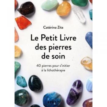 Le Petit livre des pierres de soin, 2e éd