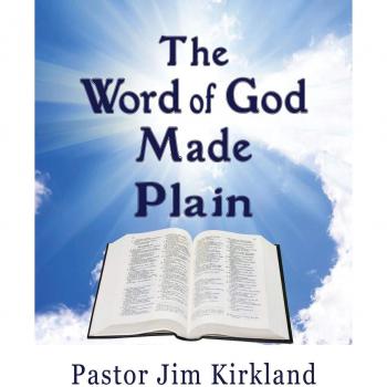 The Word of God Made Plain