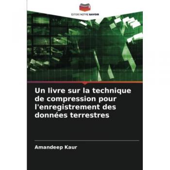 Un livre sur la technique de compression pour l'enregistrement des données terrestres