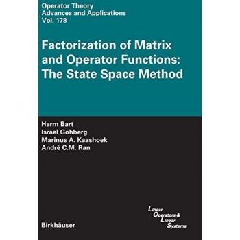 Factorization of Matrix and Operator Functions: The State Space Method