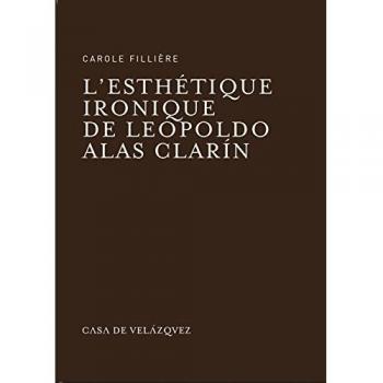 L´´esthétique ironique de leopoldo alas clarín