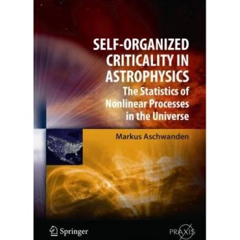 Self-Organized Criticality in Astrophysics: The Statistics of Nonlinear Processes in the Universe