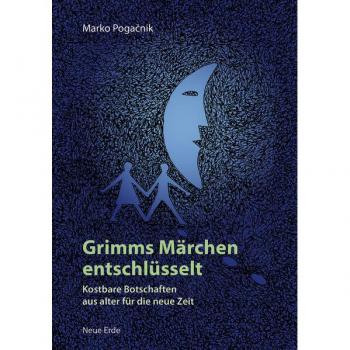 Neue Erde Grimms Märchen entschlüsselt