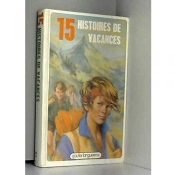 15 histoires de vacances (Serie 15) (French Edition)