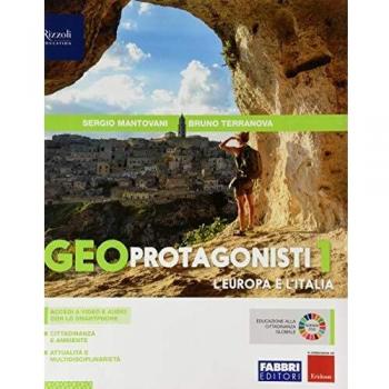 Geoprotagonisti. Per la Scuola media. Con e-book. Con espansione online