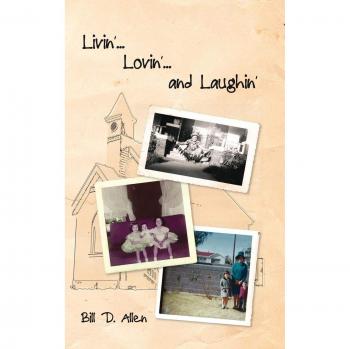 Livin'. . . Lovin'. . . and Laughin'