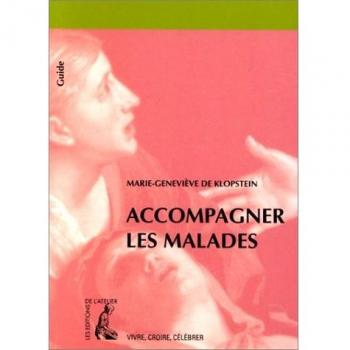 Accompagner les malades