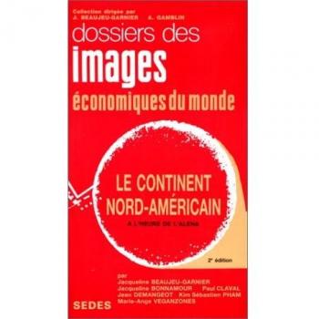 Le continent nord-américain à l'heure de l'Aléna