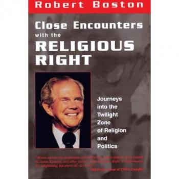 Boston, Robert: Close Encounters With the Religious Right