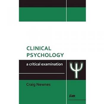 Clinical Psychology: A Critical Examination (Critical Examination) [Paperback]