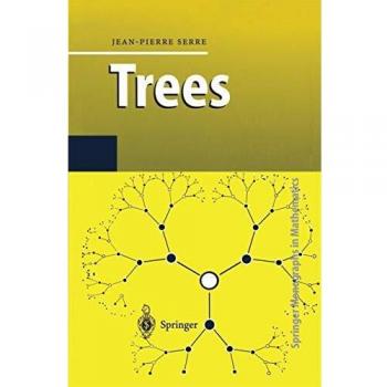 Trees (Springer Monographs in Mathematics)