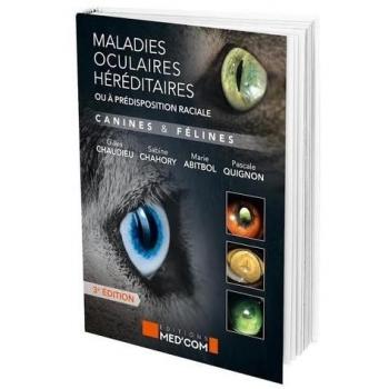 Maladies oculaires héréditaires ou à prédisposition raciale