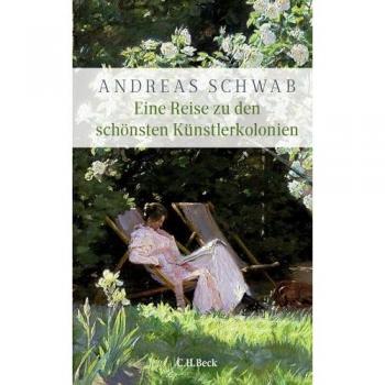 Eine Reise zu den schönsten Künstlerkolonien