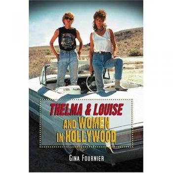 Thelma & Louise and Women in Hollywood