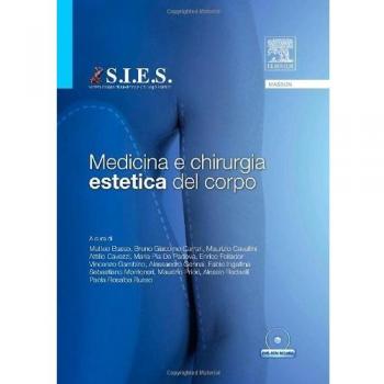 Medicina e chirurgia estetica del corpo. Con DVD