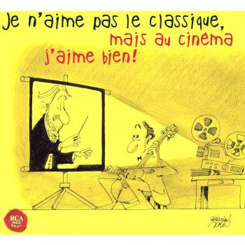 Je n’aime pas le classique, mais au cinéma j’aime bien !