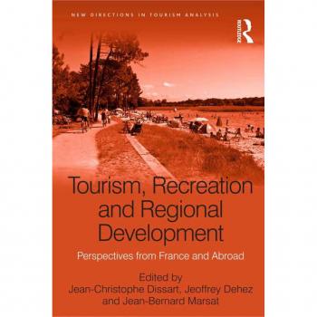 Tourism Recreation and Regional Development