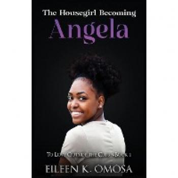 The Housegirl Becoming Angela (To Love Outside the Club, Band 1)