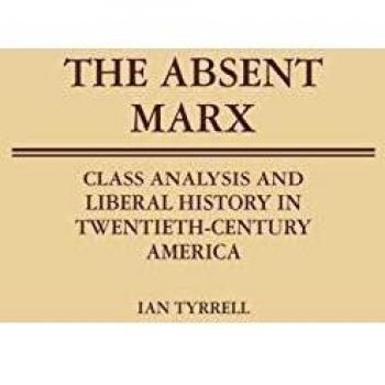 The Absent Marx,  Contributions in American History