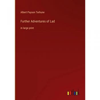 Further Adventures of Lad: in large print