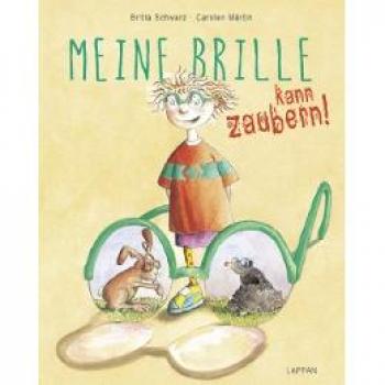 Britta Schwarz Meine Brille Kann Zaubern