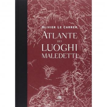 Atlante dei luoghi maledetti. Ediz. illustrata