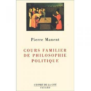 Cours familier de philosophie politique.