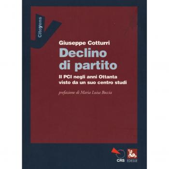 Declino di un partito. Il PCI negli anni Ottanta visto da un suo centro studi