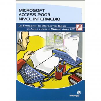 Microsoft Access 2003. Nivel Intermedio