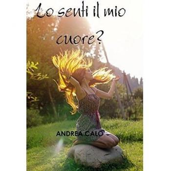 Lo Senti Il Mio Cuore? (Hard Cover