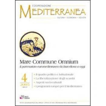 Mare commune omnium. Il partenariato euromediterraneo da Barcellona a oggi