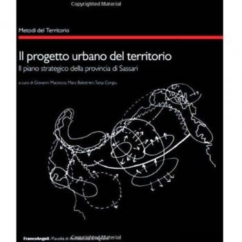 Il progetto urbano del territorio. Il piano strategico della provincia di Sassari