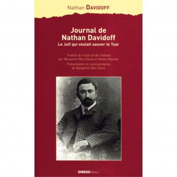 Journal de Nathan Davidoff. Le Juif qui voulait sauver le Tsar (Mémoire d'Homme)