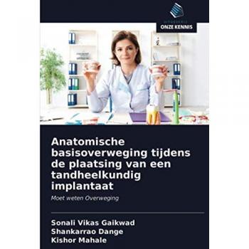 Anatomische basisoverweging tijdens de plaatsing van een tandheelkundig implantaat, Fachbücher von Shankarrao Dange, Kishor Mahale, Sonali Vikas Gaikwad