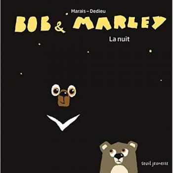 Bob et Marley. La nuit